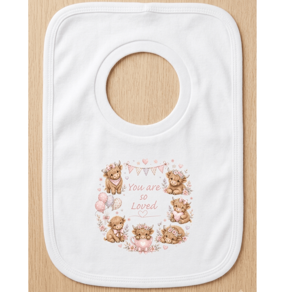 You Are So Loved Highland Cows Over Head Bib You Are So Loved Highland Cows Over Head Bib